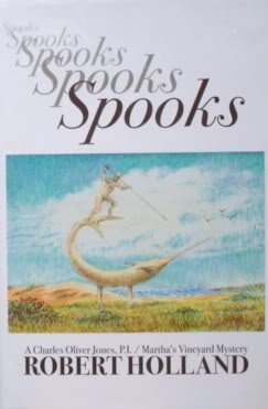 Spooks: A Charles Oliver Jones, P.I. / Martha's Vineyard mystery,Used