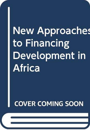 New Approaches to Financing Development in Africa,Used
