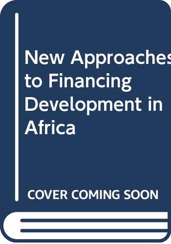 New Approaches to Financing Development in Africa,Used