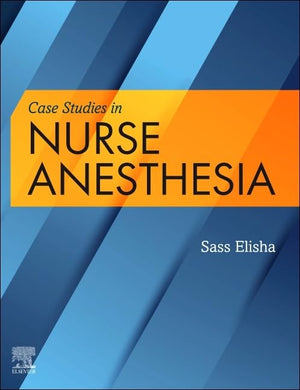 Case Studies in Nurse Anesthesia,Used