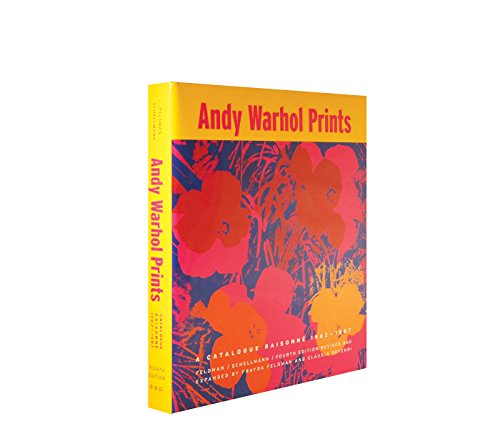 Andy Warhol Prints: A Catalogue Raisonn 19621987,Used