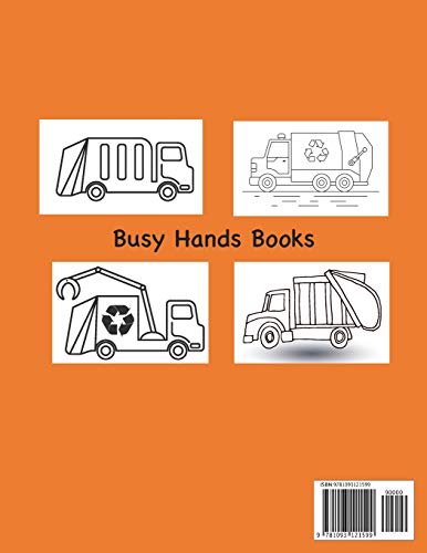 Garbage Truck Coloring Book for Kids Garbage Trucks on Every Page: Coloring Book for Toddlers, Preschool, Kindergarten (Toddler ,Used