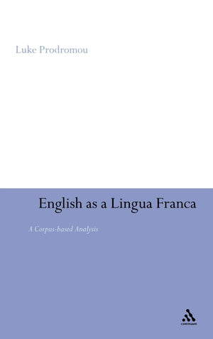 English As A Lingua Franca: A Corpusbased Analysis,Used