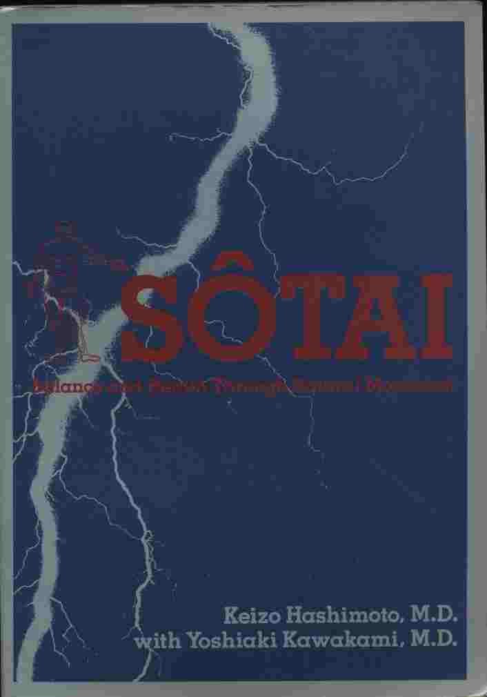 Sotai: Balance and Health Through Natural Movement,Used