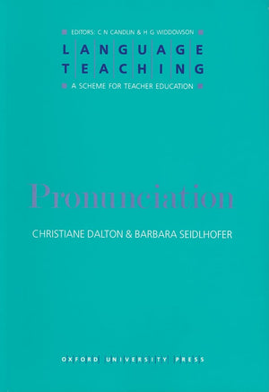 Language Teaching. A Scheme for Teacher's Education. Pronunciation (Language Teaching: A Scheme for Teacher Education),Used