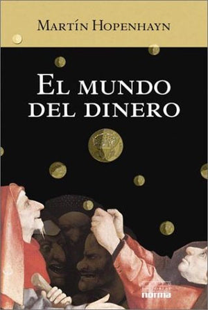 El Mundo del Dinero (Coleccion Biografias y Documentos) (Spanish Edition)