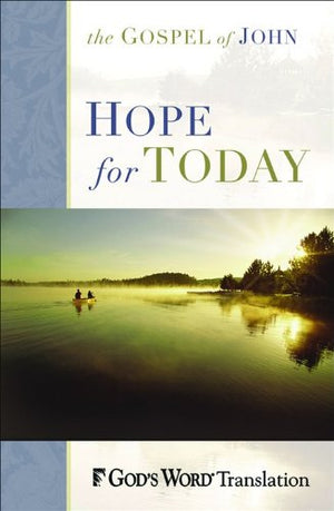 Hope for Today: John's Account of the Life of Jesus,Used