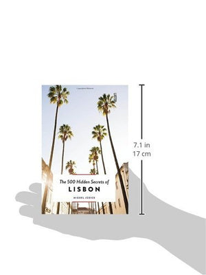 The 500 Hidden Secrets Of Lisbon,Used