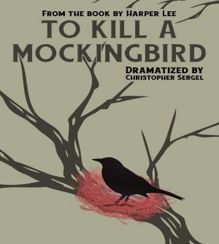 To Kill a Mockingbird: A FullLength Play,Used