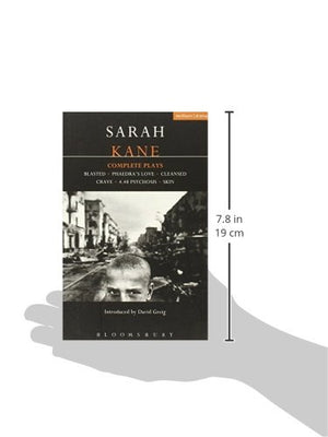 Sarah Kane: Complete Plays: Blasted; Phaedra's Love; Cleansed; Crave; 4.48 Psychosis; Skin (Contemporary Dramatists),Used