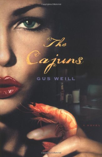 The Cajuns: A Novel,Used