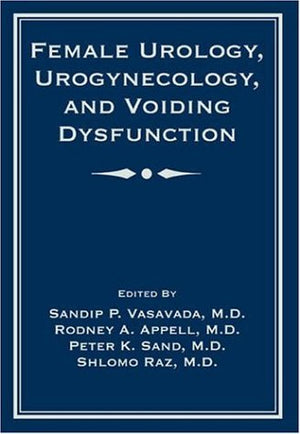 Female Urology, Urogynecology, and Voiding Dysfunction,Used