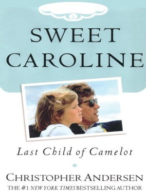 Sweet Caroline: Last Child of Camelot,Used