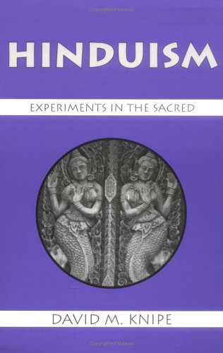Hinduism: Experiments in the Sacred,Used