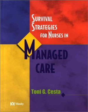 Survival Strategies For Nurses in Managed Care,Used
