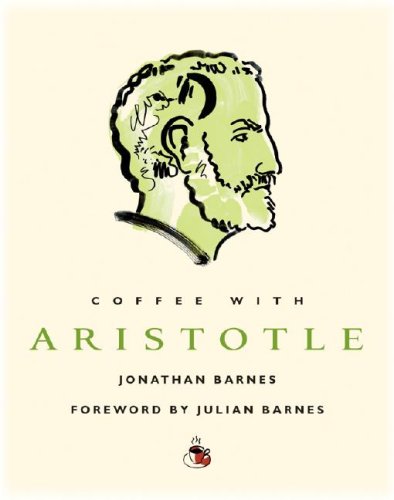 Coffee With Aristotle (Coffee With...Series),New