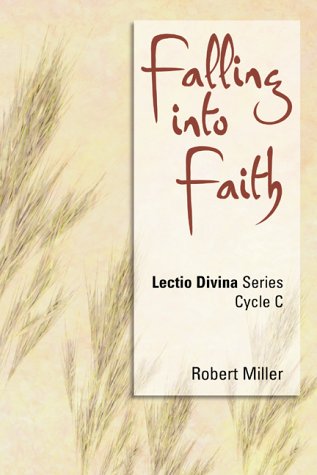 Falling into Faith: Lectio Divina Series, Cycle C (LECTIO DIVINA Series),New