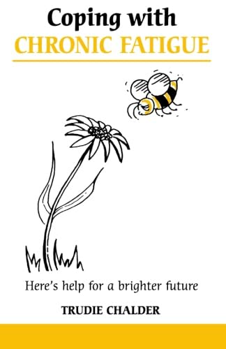 Coping with Chronic Fatigue (Overcoming Common Problems),Used