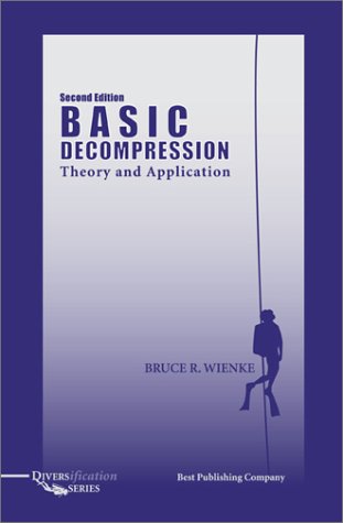 Basic Decompression Theory and Application, Second Edition,Used