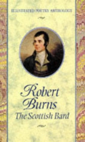 Robert Burns: The Scottish Bard (Illustrated Poetry Anthology),Used