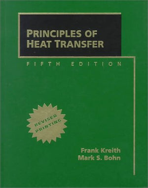 Principles of Heat Transfer, Revised Printing,Used