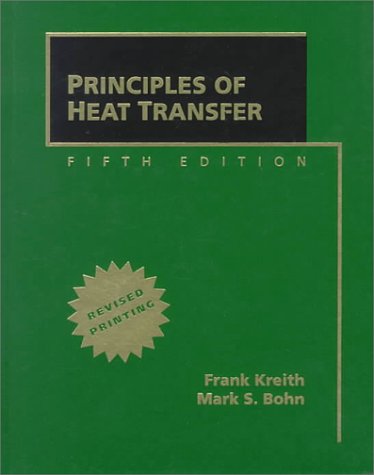 Principles of Heat Transfer, Revised Printing,Used