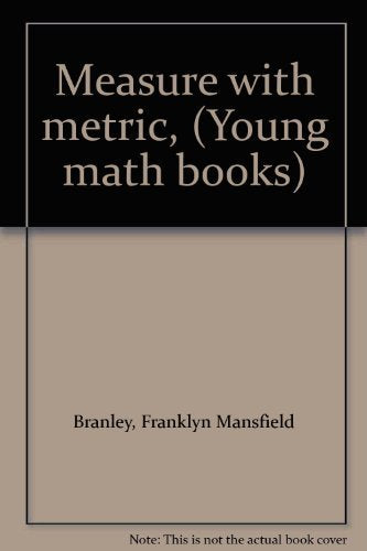 Measure With Metric, (Young Math Books),Used