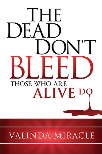 The Dead Don't Bleed: Those Who Are Alive Do,Used