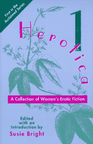 Herotica: A Collection of Women's Erotic Fiction,Used