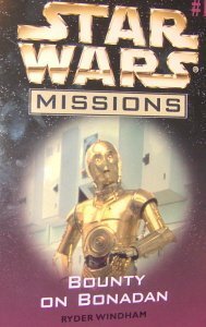 Bounty On Bonadan (Star Wars Missions #19),Used