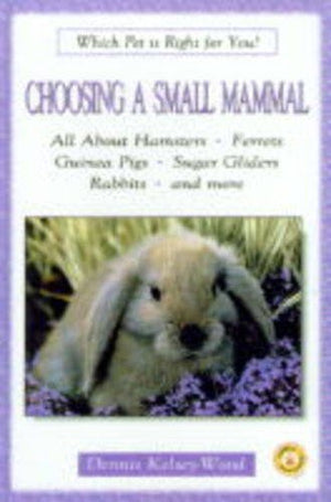 Choosing a Small Mammal