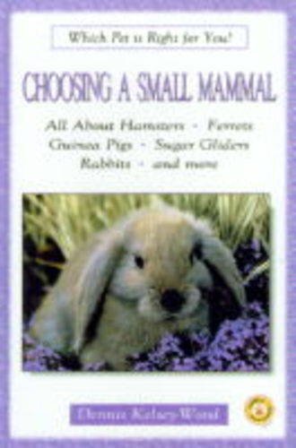 Choosing a Small Mammal