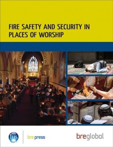 Fire Safety And Security In Places Of Worship: (Br 499) (Bre Report),Used