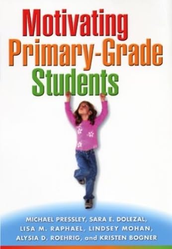 Motivating PrimaryGrade Students (Solving Problems in Teaching of Literacy),Used