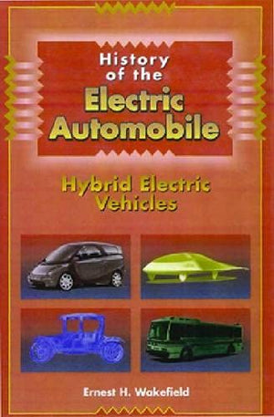 History of the Electric Automobile: Hybrid Electric Cars,Used