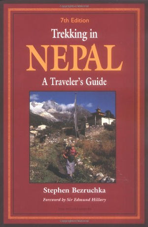 Trekking In Nepal: A Traveler'S Guide,Used