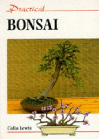 Practical Bonsai (Practical Gardening),Used