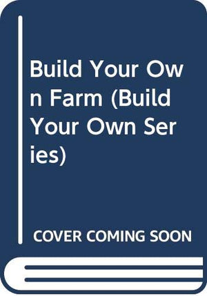 Build Your Own Farm (Build Your Own Series),Used