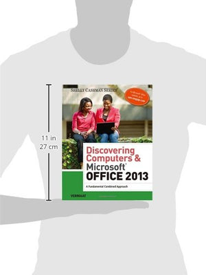 Discovering Computers & Microsoft Office 2013: A Fundamental Combined Approach (Shelly Cashman Series),New