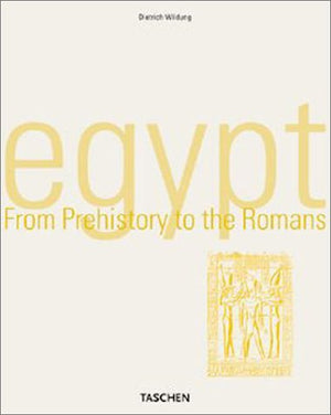 Egypt: From Prehistory To The Romans