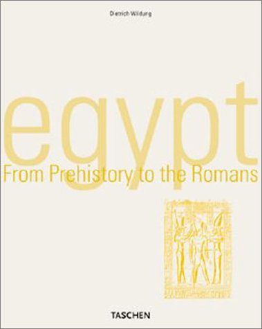 Egypt: From Prehistory To The Romans