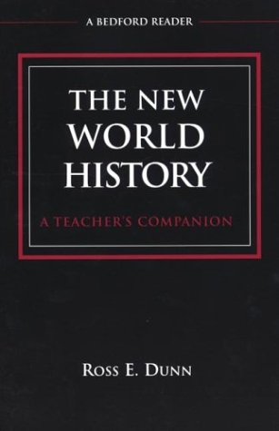 The New World History: A Teacher's Companion (Bedford Reader),Used