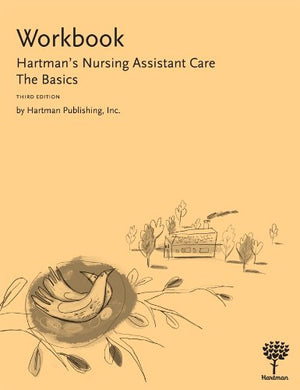 Workbook for Hartman's Nursing Assistant Care: The Basics,Used