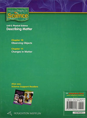 Houghton Mifflin Science: Student Edition Grade 1 Module E: Describing Matter 2009,Used