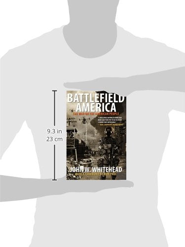 Battlefield America: The War On The American People,New