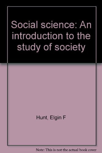 Social science: An introduction to the study of society,Used