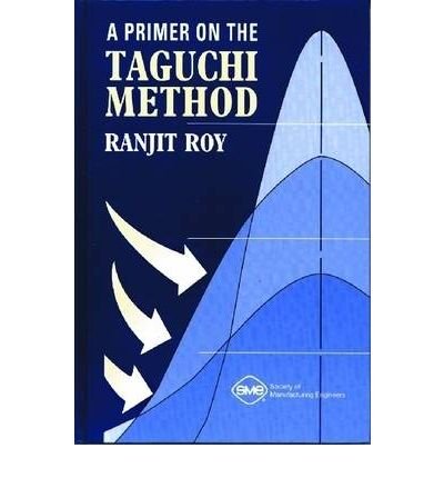 A Primer On The Taguchi Method (Competitive Manufacturing Series)-new