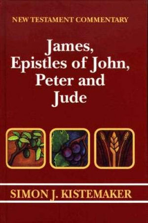 Exposition Of James, Epistles Of John, Peter, And Jude-new,New