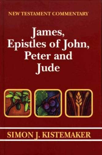 Exposition Of James, Epistles Of John, Peter, And Jude-new,New