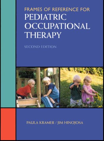 Frames Of Reference For Pediatric Occupational Therapy-used